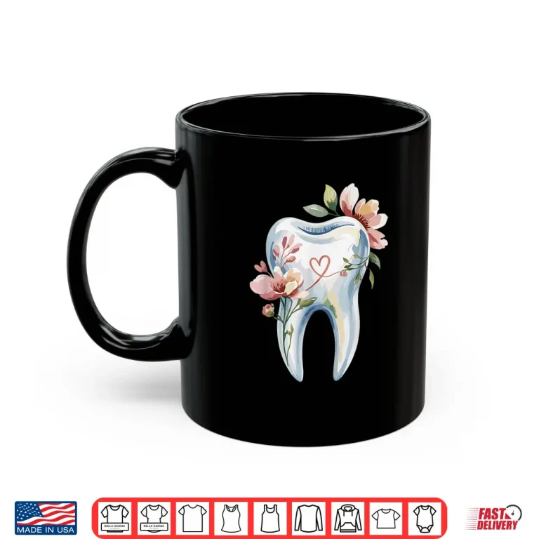 Mug Dental Teeth Dentist Dentistry Dentists Shirt