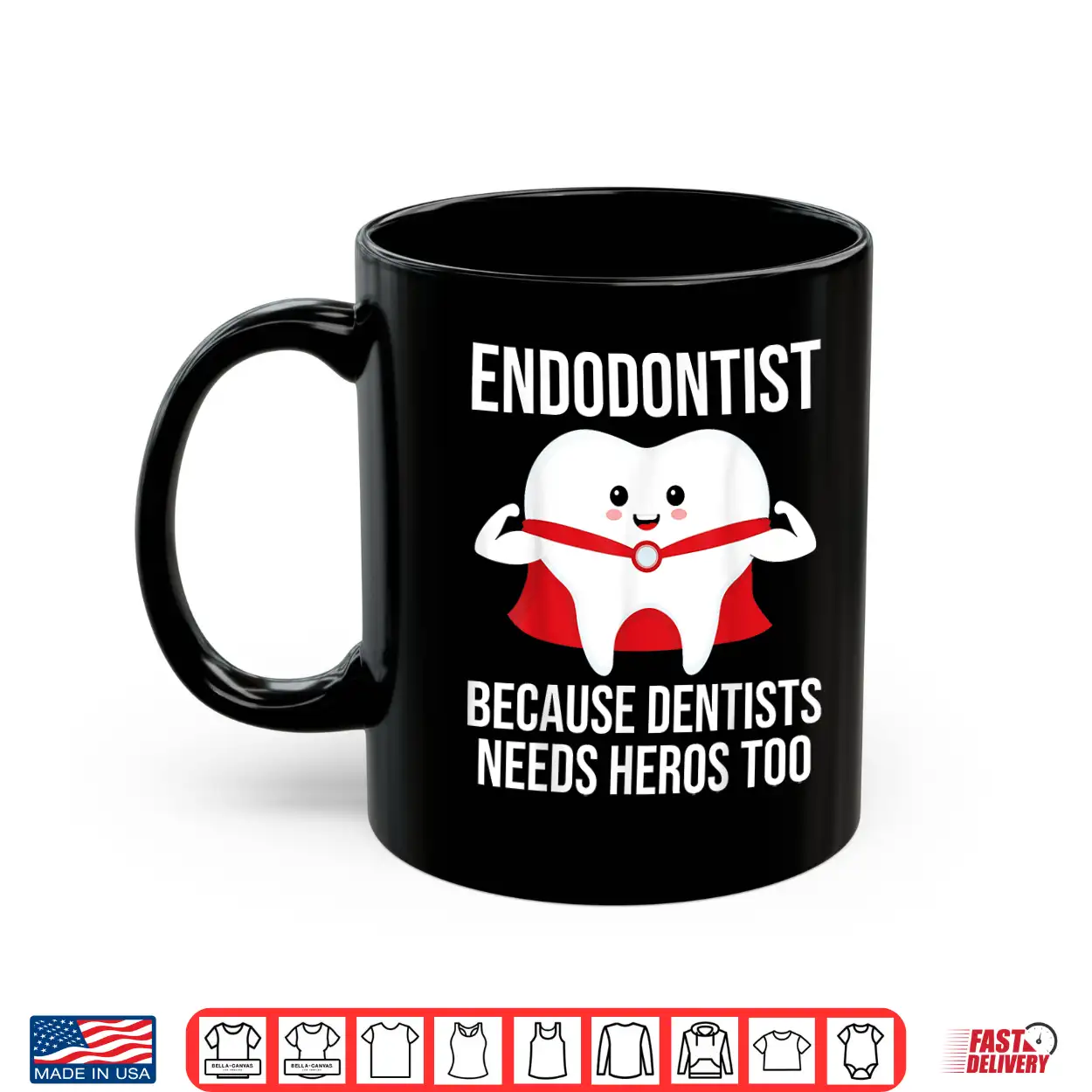 Funny Endodontist Because Dentists Needs Heros Too Shirt Funny Endodontist Because Dentists Needs Heros Too Shirt