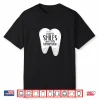 I Create Smiles Dentists Dentist Job Dentistry Tooth Shirt