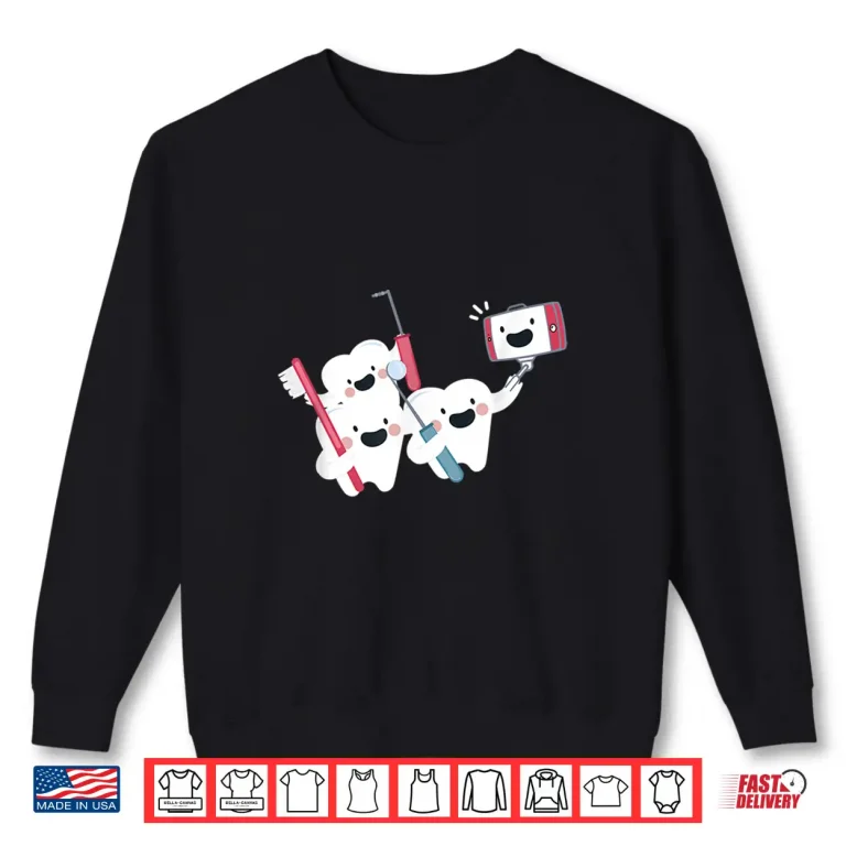 Sweatshirt Molar Selfie Funny Dentist Shirt Gift For Dentists