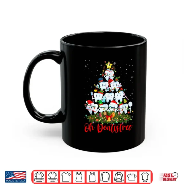 Mug Oh Dentistree Dentistry Christmas Tree Dentists Xmas Pajamas Shirt