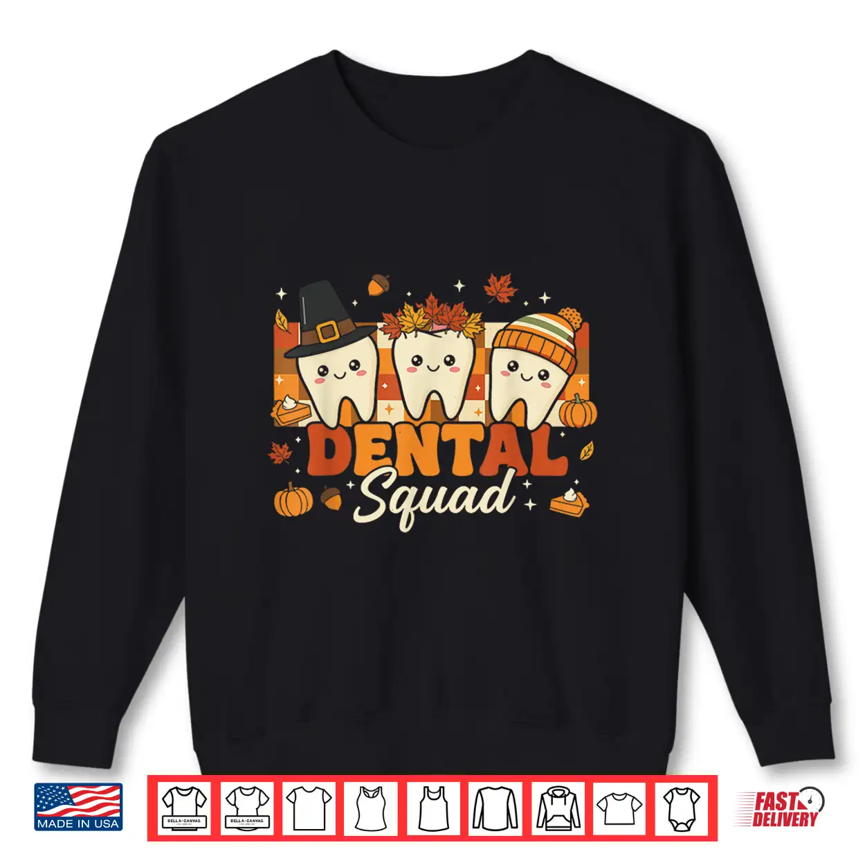 Thanksgiving Dental Shirt For Dentists Fall Dental Squad Shirt Thanksgiving Dental Shirt For Dentists Fall Dental Squad Shirt