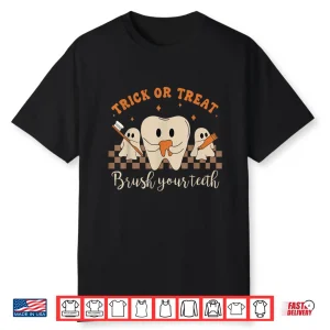 Trick Or Treat Brush Your Teeth Cute Halloween Tooth Ghost Shirt