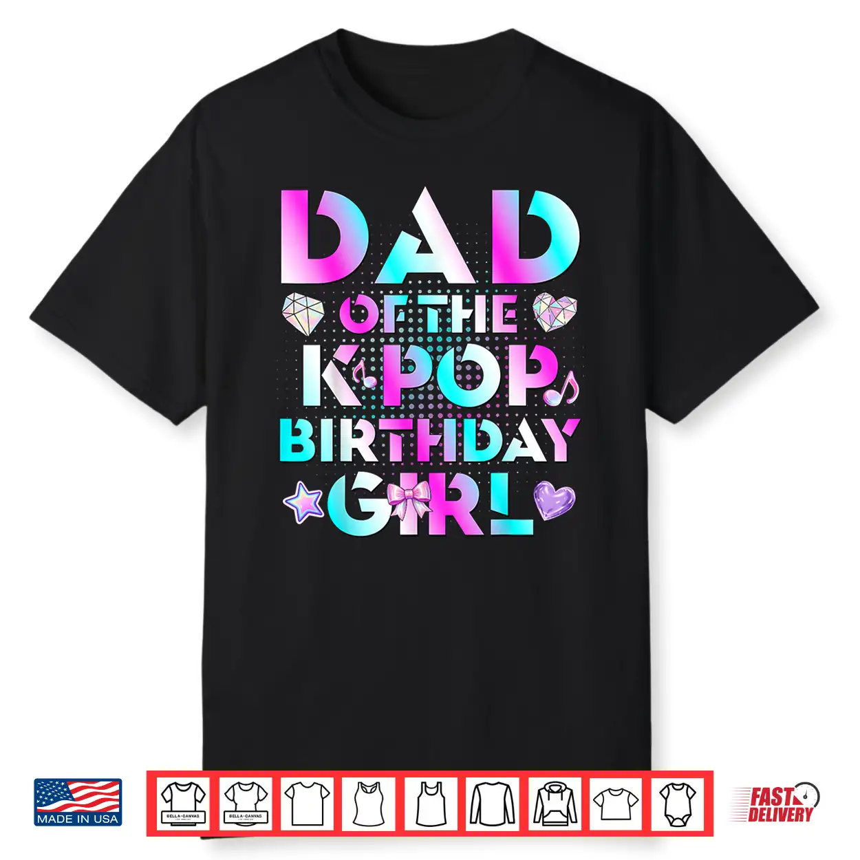 Dad Of The K Pop Birthday Girls Korean Music Lovers Shirt Dad Of The K Pop Birthday Girls Korean Music Lovers Shirt
