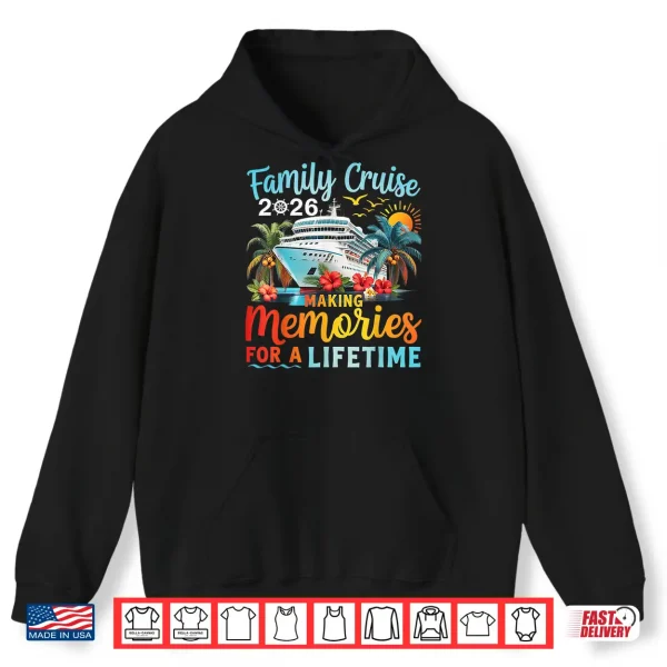 Family Cruise 2026 Family Cruise Vacation Summer Party Shirt 1 Hoodie Family Cruise 2026 Family Cruise Vacation Summer Party Shirt
