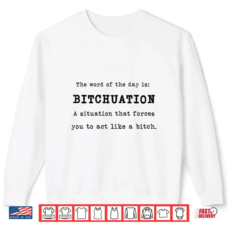 Sweatshirt Funny Situation Definition Quote Shirt