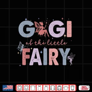 Design Gigi Of The Little Fairy First Birthday Girl Party Shirt