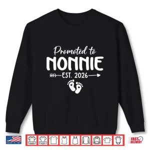 Sweatshirt Promoted To Nonnie Est 2026 Shirt