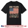 Usa 250Th Anniversary Patriotic Shirt