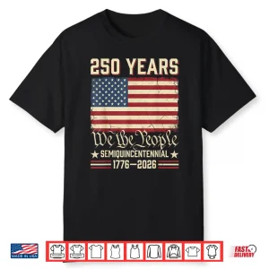 Usa 250Th Anniversary Patriotic Shirt