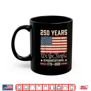Usa 250Th Anniversary Patriotic Shirt 3 Mug USA 250th Anniversary Patriotic Shirt