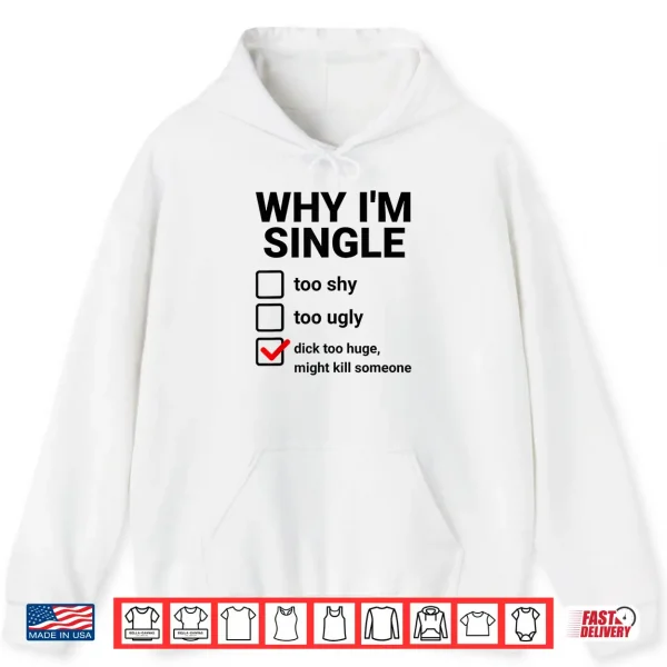 Hoodie Why IM Single Shirt