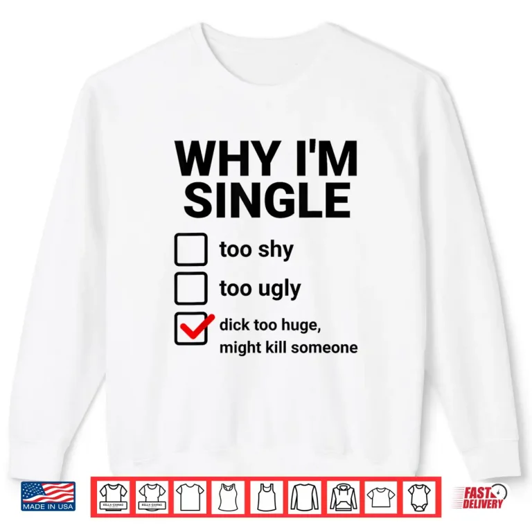 Sweatshirt Why IM Single Shirt