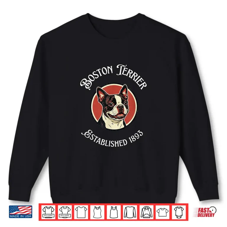 Boston Terrier Dog Breed Lover Shirt 2 Sweatshirt Boston Terrier Dog Breed Lover Shirt