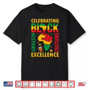 Celebrating Black History Month African American History Shirt