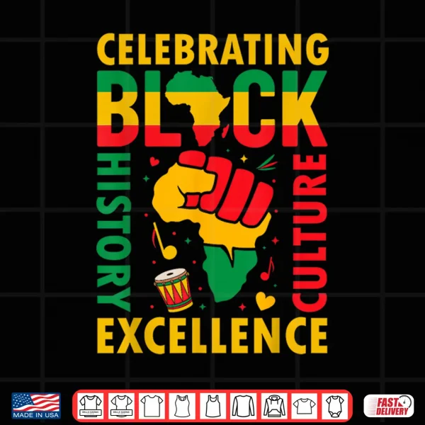 Design Celebrating Black History Month African American History Shirt