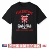 Galentine Girls Club Ladies Celebrating Ladies Shirt