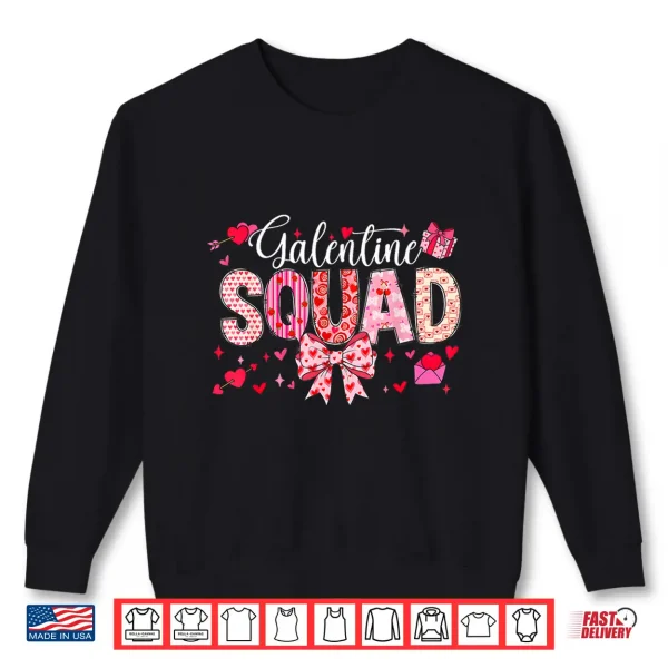 Sweatshirt Galentine Squad Galentine Gang Girls Club Valentine Shirt
