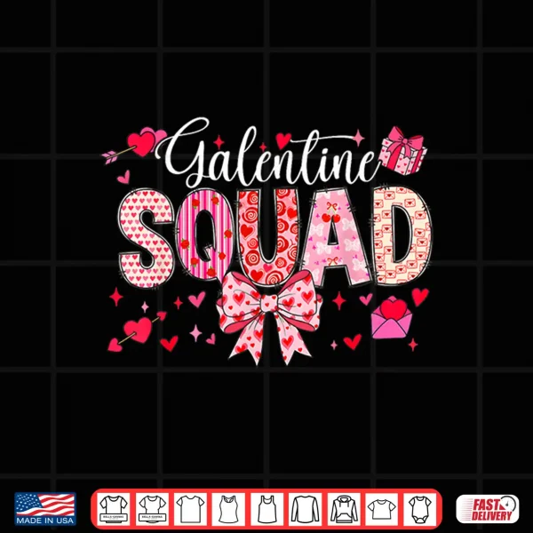 Design Galentine Squad Galentine Gang Girls Club Valentine Shirt