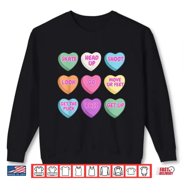 Hockey Candy Heart Motivational Phrases Valentines Shirt 2 Sweatshirt Hockey Candy Heart Motivational Phrases Valentines Shirt