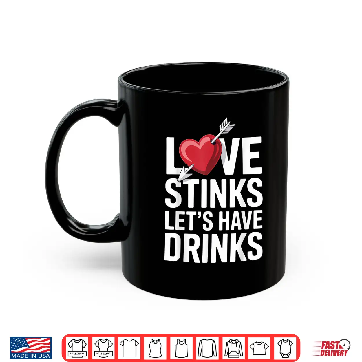 Love Stinks Let’S Have Drinks Funny Singles Valentines Humor Shirt Love Stinks Let’S Have Drinks Funny Singles Valentines Humor Shirt