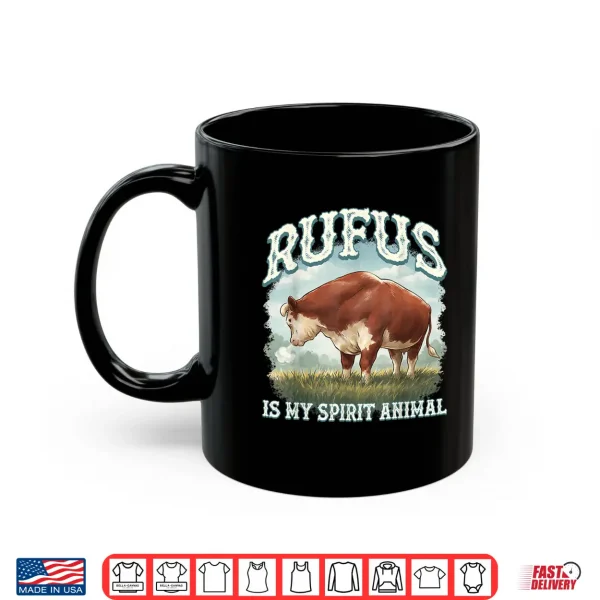 The Bull Rufus Is My Spirit Animal Shirt 3 Mug The Bull Rufus Is My Spirit Animal Shirt