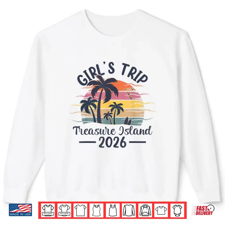 Sweatshirt Treasure Island Girls Trip 2026 Vintage Sunset Summer Vibes Shirt