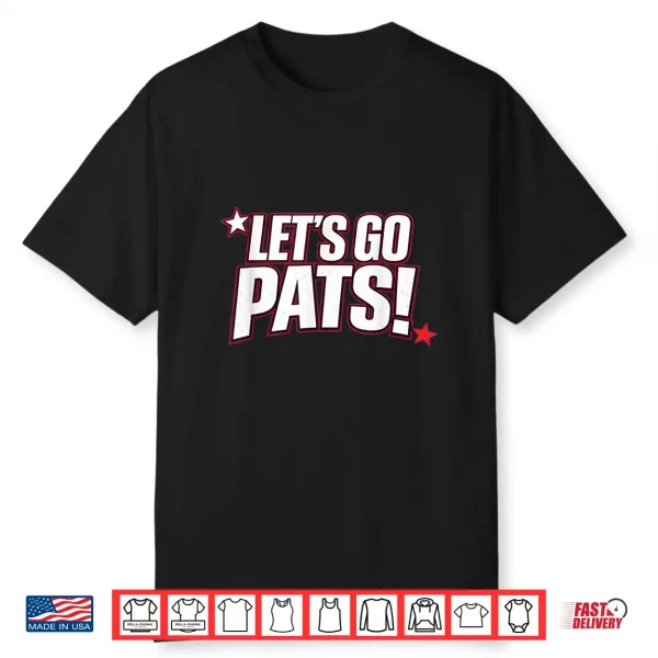 Let’S Go For Patriots Men Women Sport Shirt