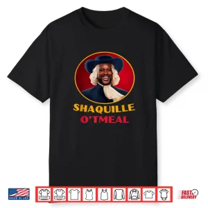 Shaquille Oatmeal Funny Meme Shirt
