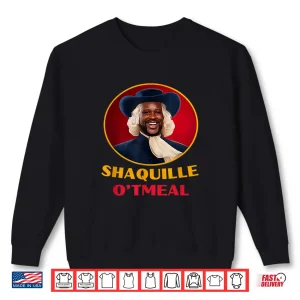 Sweatshirt Shaquille Oatmeal Funny Meme Shirt