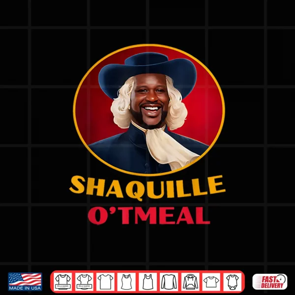 Design Shaquille Oatmeal Funny Meme Shirt
