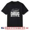 Funny Pharmacist Licensed Drug Dealer Pharmacy Medical Gift Shirt