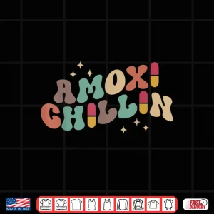 Design Amoxi Chillin Funny Pharmacy Humor Pharmacists Students Shirt