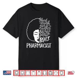 Black History Month Pharmacists Passion African American Shirt