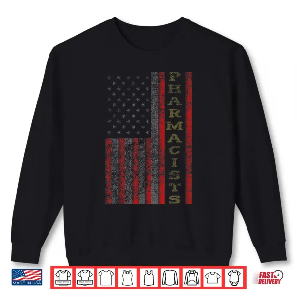 Sweatshirt Cool Patriotic Pharmacists Usa Us Flag Gift Idea Shirt