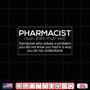 Design Funny Pharmacist Definition Pharmacy Technicians Gift Shirt