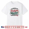 Funny Pharmacist The Modern Day Potion Master Pharmacy Gag Shirt