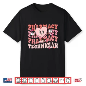 Groovy Pharmacy Technician Valentine’S Day Women Pharmacist Shirt