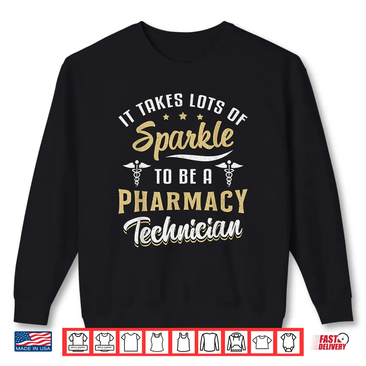 It Takes Lots Of Sparkle To Be A Pharmacy Technician Tech Shirt It Takes Lots Of Sparkle To Be A Pharmacy Technician Tech Shirt
