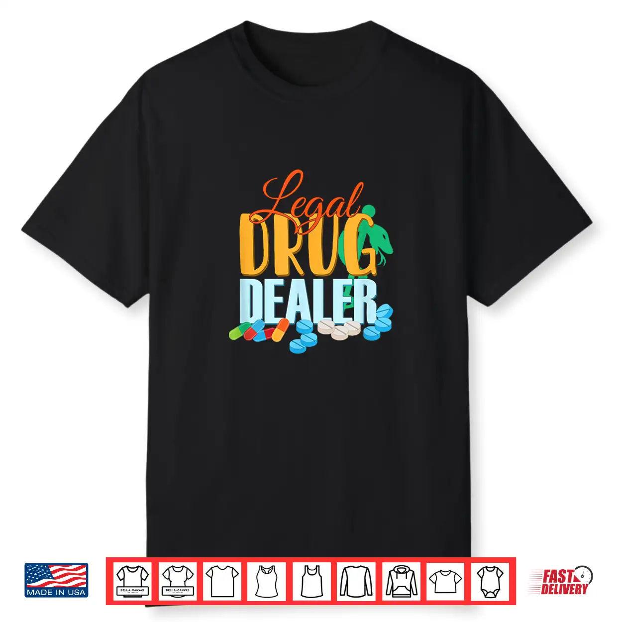 Pharmacist Legal Drug Dealer For Druggists Pharmacists Shirt Pharmacist Legal Drug Dealer For Druggists Pharmacists Shirt