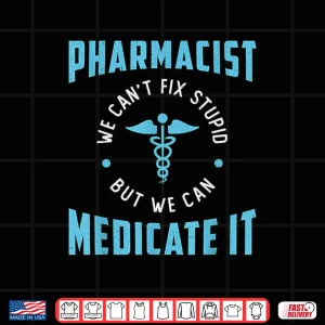 Design Pharmacist Medicate It Tech Pharmacy Technician Pharmacist Shirt