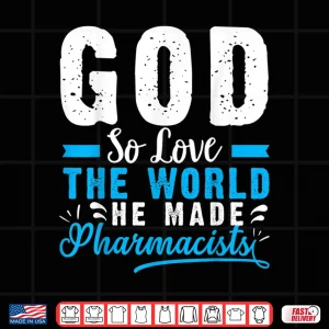 Design Christian Pharmacists Gift Pharmacy Doctor Present Shirt