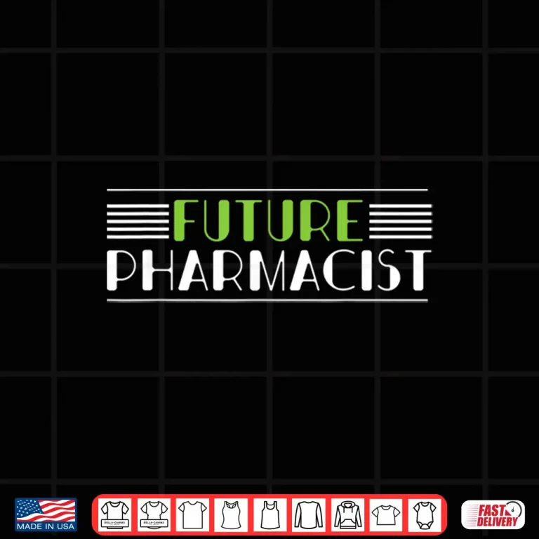 Design Cool Future Pharmacist Student Pharmacy Technicians Gift Shirt