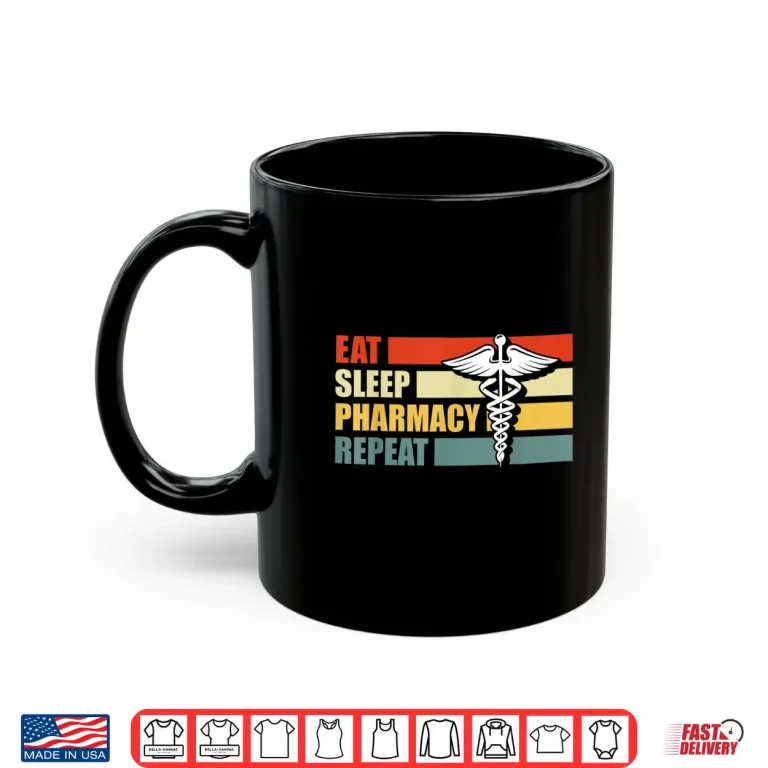 Mug Eat Sleep Pharmacy Repeat Retro Pharmacist Gift Shirt