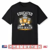 Educated Drug Dealer Pharmacist Pharmacy Tech Shirt