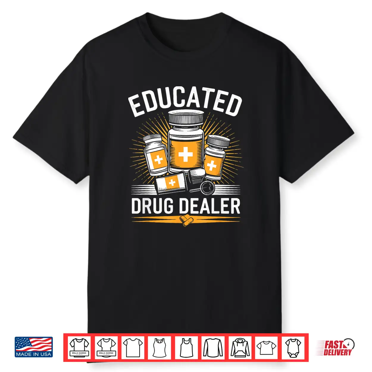 Educated Drug Dealer Pharmacist Pharmacy Tech Shirt Educated Drug Dealer Pharmacist Pharmacy Tech Shirt