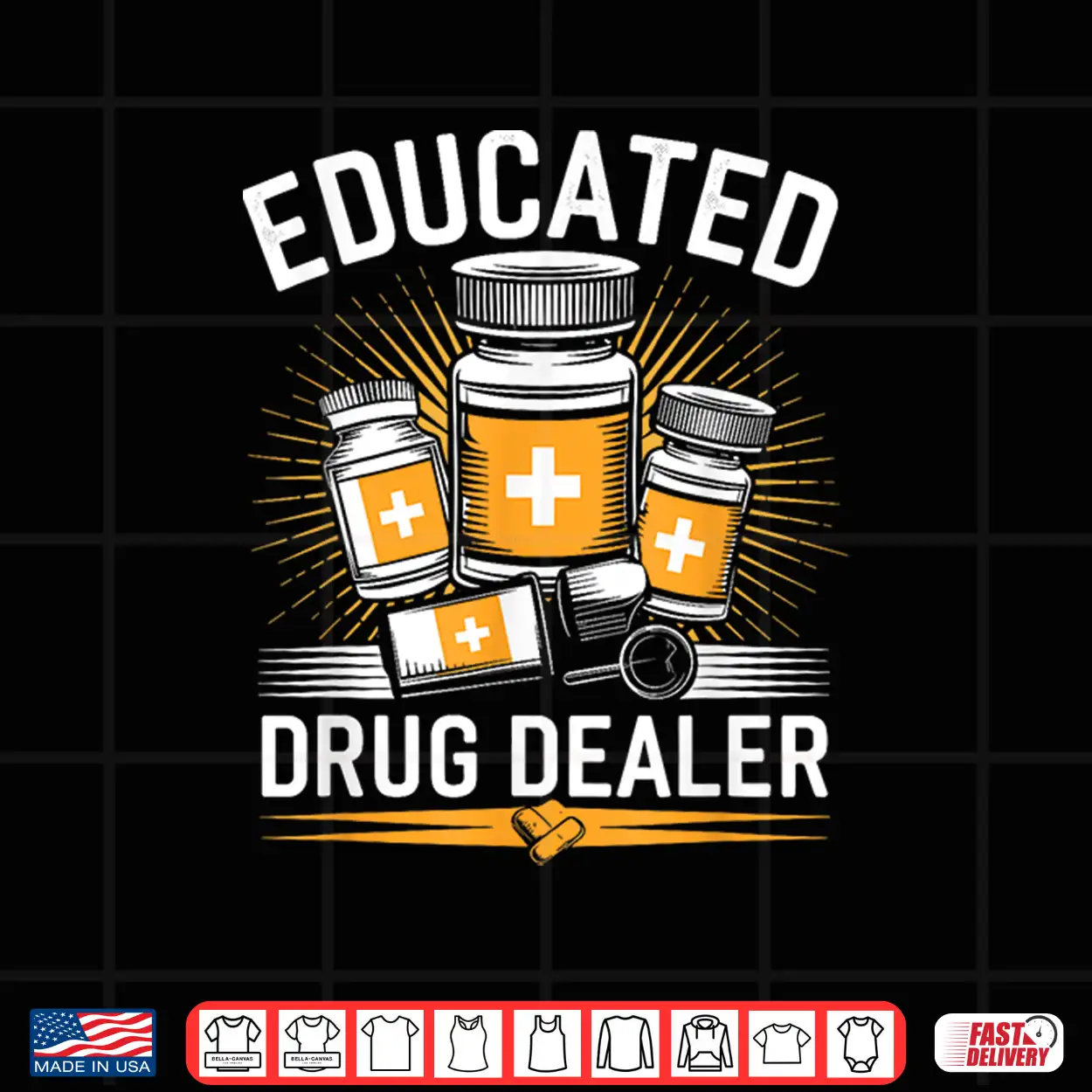 Educated Drug Dealer Pharmacist Pharmacy Tech Shirt Educated Drug Dealer Pharmacist Pharmacy Tech Shirt