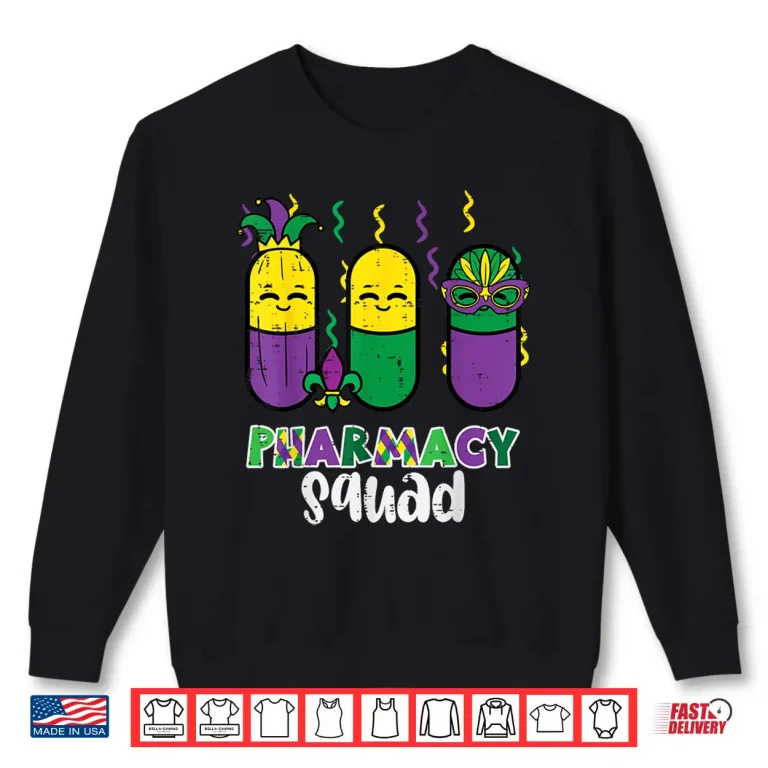 Sweatshirt Mardi Gras Pharmacy Squad Matching Pharmacists Men Women Shirt