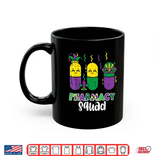 Mug Mardi Gras Pharmacy Squad Matching Pharmacists Men Women Shirt