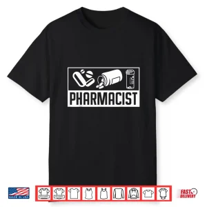 Pharmacist Apothecary Job Pharmacy Sayings Shirt